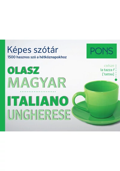 PONS Képes szótár - Olasz-Magyar - 1500 hasznos szó a hétköznapokhoz Francesco Cucinotta