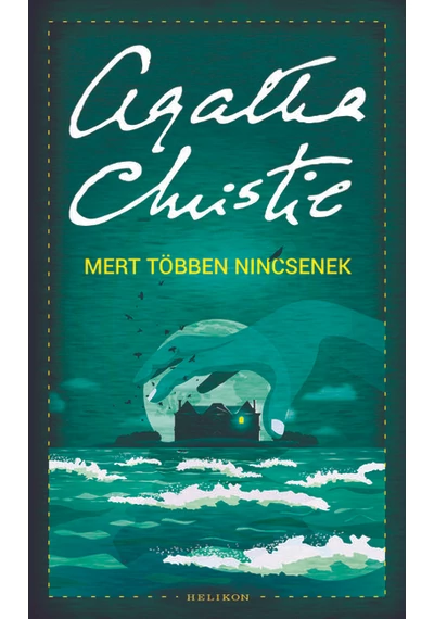 Mert többen nincsenek Agatha Christie