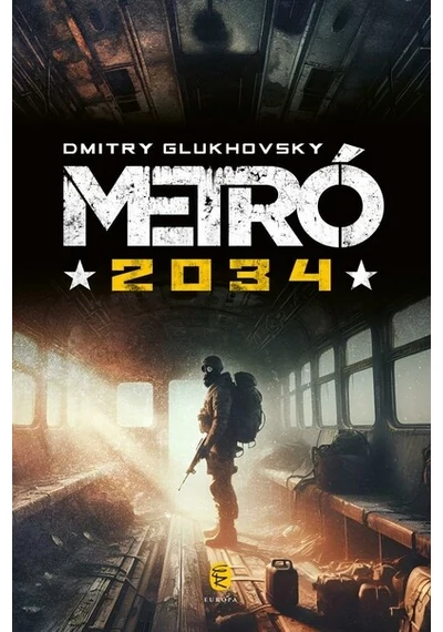 Metró 2034 Dmitry Glukhovsky
