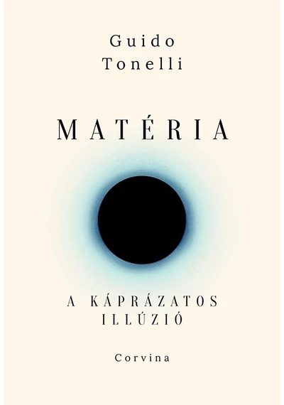 Matéria - A káprázatos illúzió  Guido Tonelli