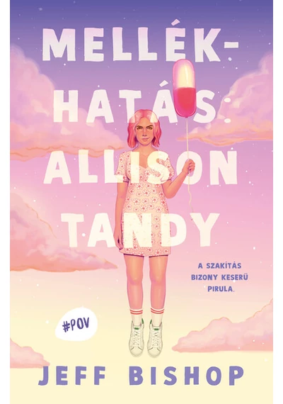 Mellékhatás: Allyson Tandy - A szakítás bizony keserű pirula - #POV Jeff Bishop