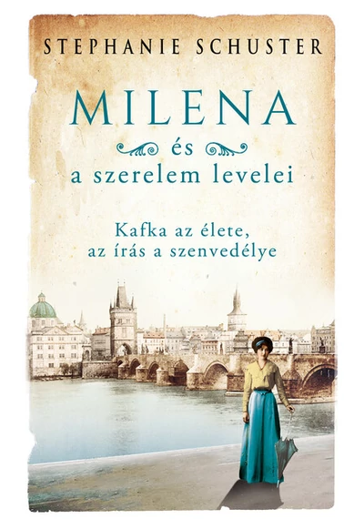 Milena és a szerelem levelei Stephanie Schuster