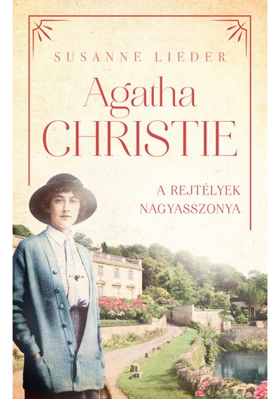 Agatha Christie - A rejtélyek nagyasszonya Susanne Lieder