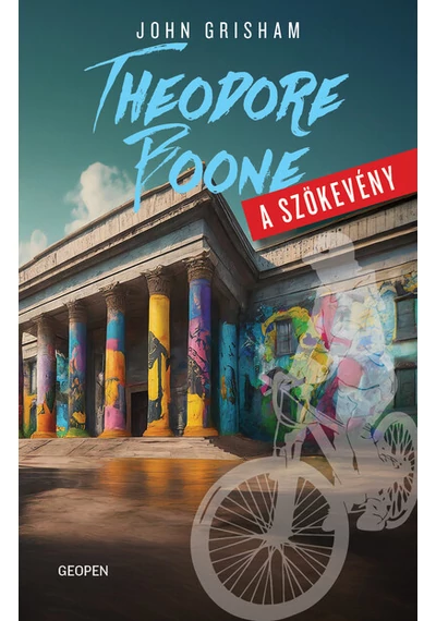 Theodore Boone - A szökevény - A tizenéves ügyvédpalánta újra nyomoz John Grisham