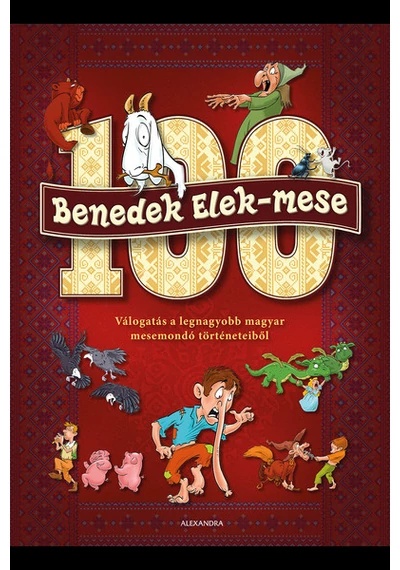 100 Benedek Elek-mese Benedek Elek