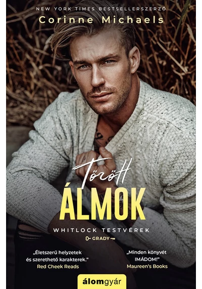 Törött álmok - Whitlock testvérek - Grady Corinne Michaels