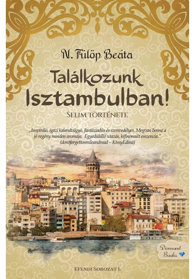 Találkozunk Isztambulban!  N. Fülöp Beáta