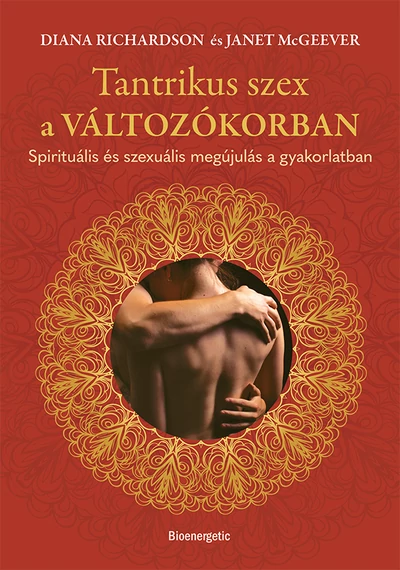 Tantrikus szex a változókorban -  Diana Richardson