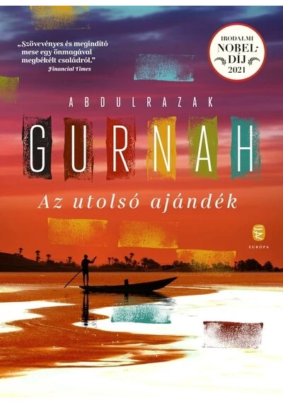 Az utolsó ajándék Abdulrazak Gurnah