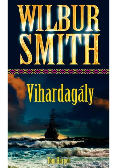 Vihardagály Tom Harper, Wilbur Smith