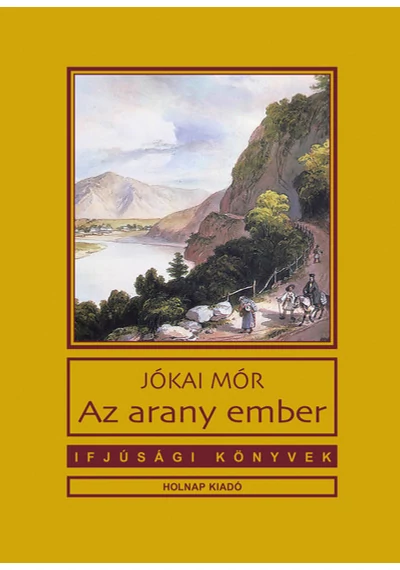 Az arany ember -  Jókai Mór