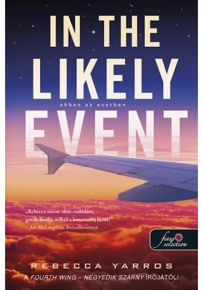 In the likely event - Abban az esetben Rebecca Yarros