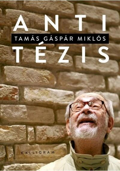 Antitézis Tamás Gáspár Miklós