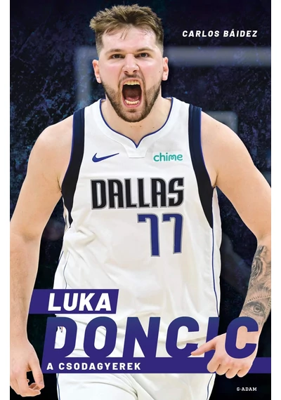 Luka Doncic - A Csodagyerek  Carlos Báidez