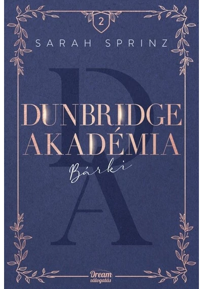 Dunbridge Akadémia - Bárki Sarah Sprinz