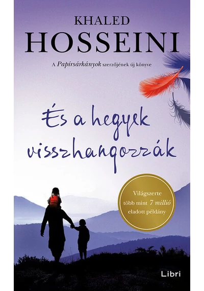 És a hegyek visszhangozzák Khaled Hosseini
