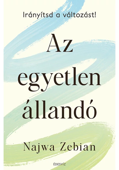 Az egyetlen állandó - Irányítsd a változást! Najwa Zebian