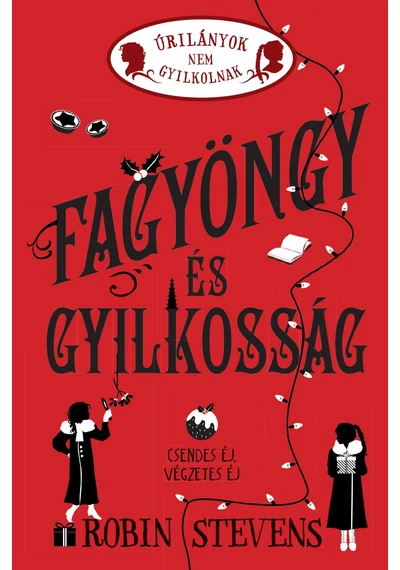 Fagyöngy és gyilkosság Robin Stevens