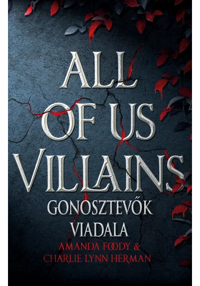 Gonosztevők viadala Amanda Foody, Charlie Lynn Herman