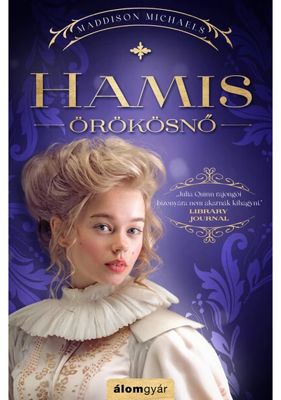 Hamis örökösnő Maddison Michaels