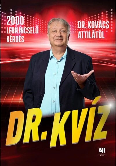 Dr. Kvíz dr. Kovács Attila