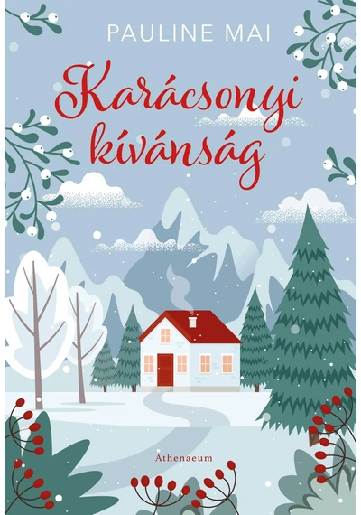 Karácsonyi kívánság -  Pauline Mai