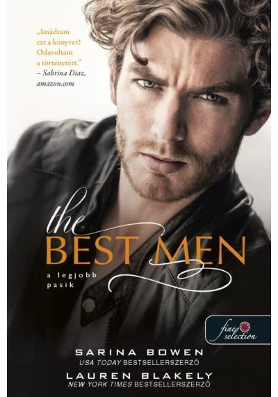The Best Men - A legjobb pasik Lauren Blakely-Sarina Bowen