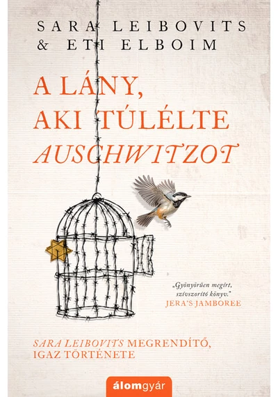 A lány, aki túlélte Auschwitzot Eti Elboim, Sara Leibovits