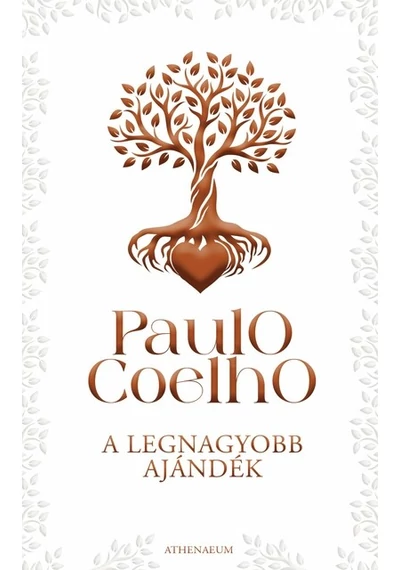 A legnagyobb ajándék Paulo Coelho