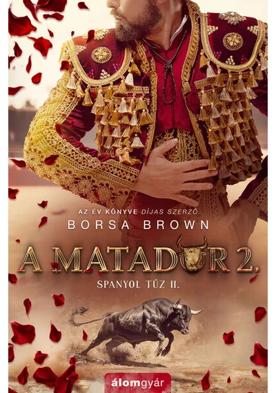 A matador 2. - Spanyol tűz Borsa Brown