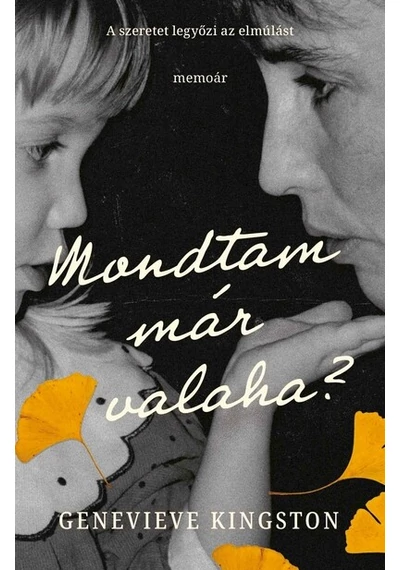 Mondtam már valaha? Genevieve Kingston