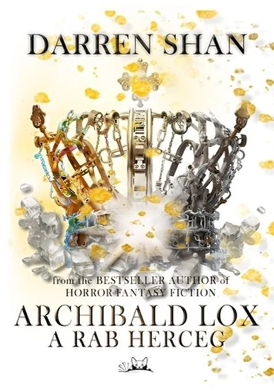 Archibald Lox - A rab herceg Darren Shan, Heiser Krisztina