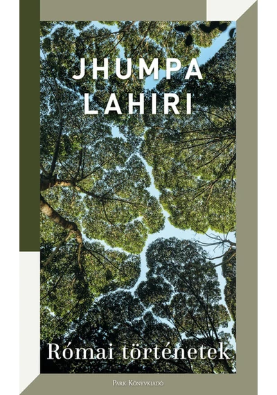 Római történetek Jhumpa Lahiri
