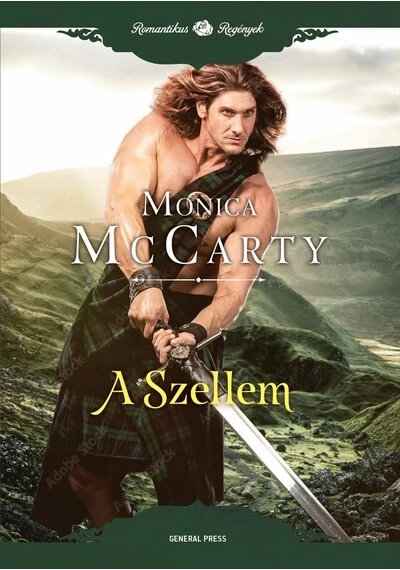 A Szellem - Romantikus regények Monica McCarty
