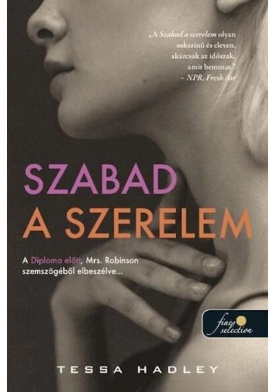 Szabad a szerelem Tessa Hadley