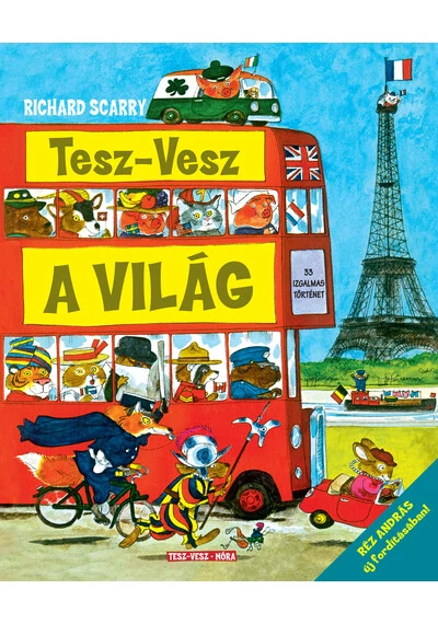 Tesz-Vesz a világ - Réz András új fordításában Richard Scarry