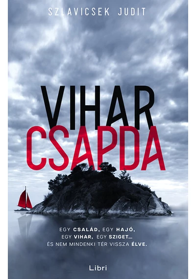 Viharcsapda Szlavicsek Judit