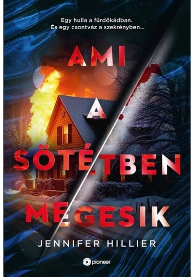 Ami a sötétben megesik Jennifer Hillier