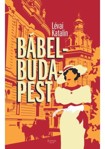 Bábel-Budapest (2., bővített kiadás) Lévai Katalin