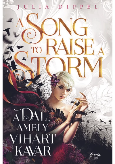 A Song to Raise a Storm - A dal, amely vihart kavar Julia Dippel