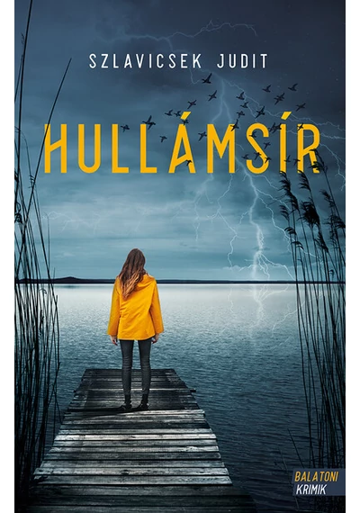 Hullámsír  Szlavicsek Judit
