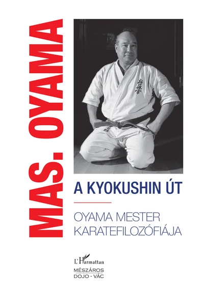 A kyokushin út - Masutatsu Oyama