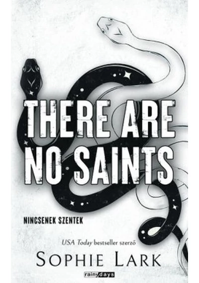 There Are No Saints - Nincsenek szentek Sophie Lark