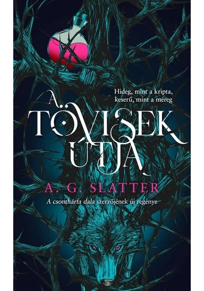 A tövisek útja A. G. Slatter