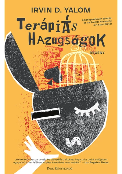 Terápiás hazugságok (4. kiadás) Irvin D. Yalom