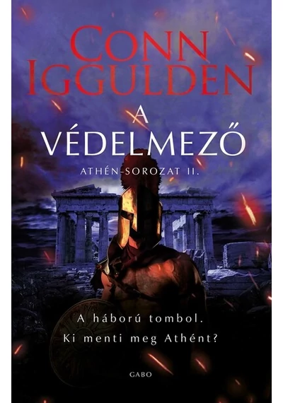 A védelmező - Athén-sorozat II. Conn Iggulden