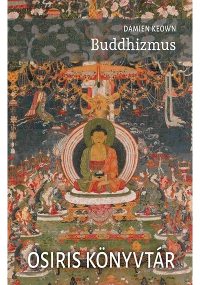 Buddhizmus - Osiris könyvtár Damien Keown