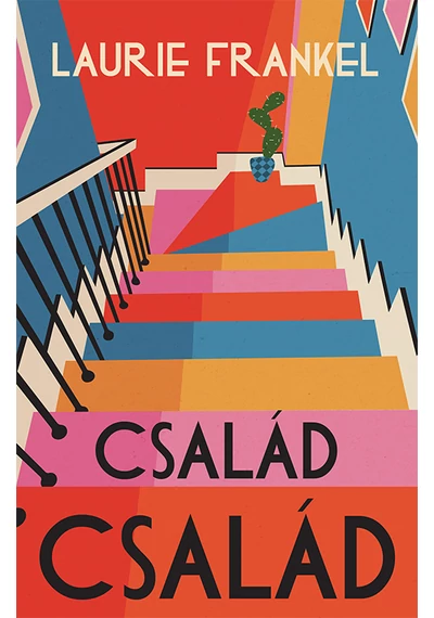 Család család  Laurie Frankel