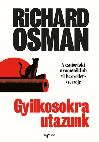Gyilkosokra utazunk Richard Osman