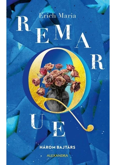 Három bajtárs Erich Maria Remarque